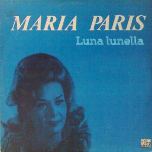 Maria Paris - Luna lunella