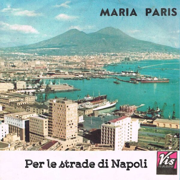 Maria Paris - Per le strade di Napoli
