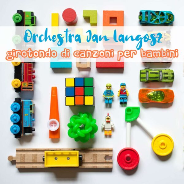 Orchestra Jan Langosz - Girotondo di canzoni per bambini