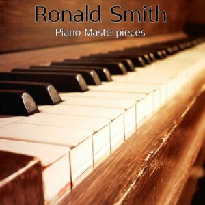 Ronald Smith - Piano Masterpieces