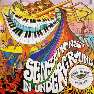 Sergio Mandini - Sensations In Underground