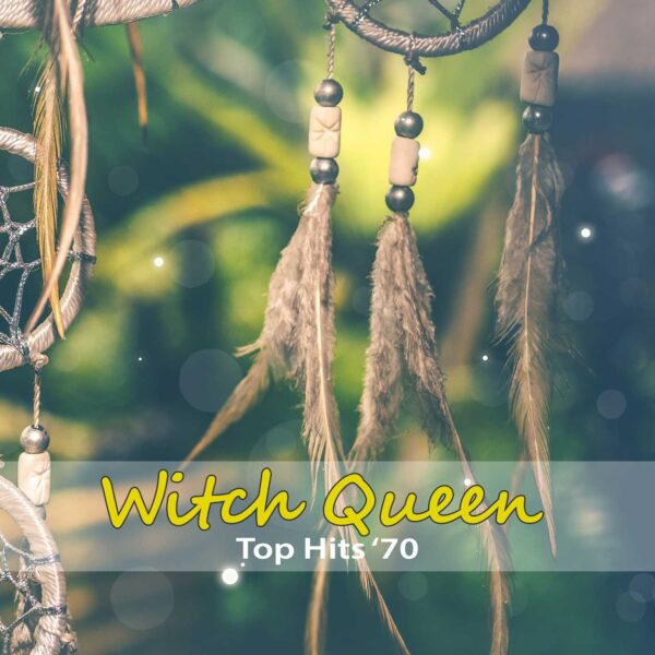 Top Hits '70: Witch Queen